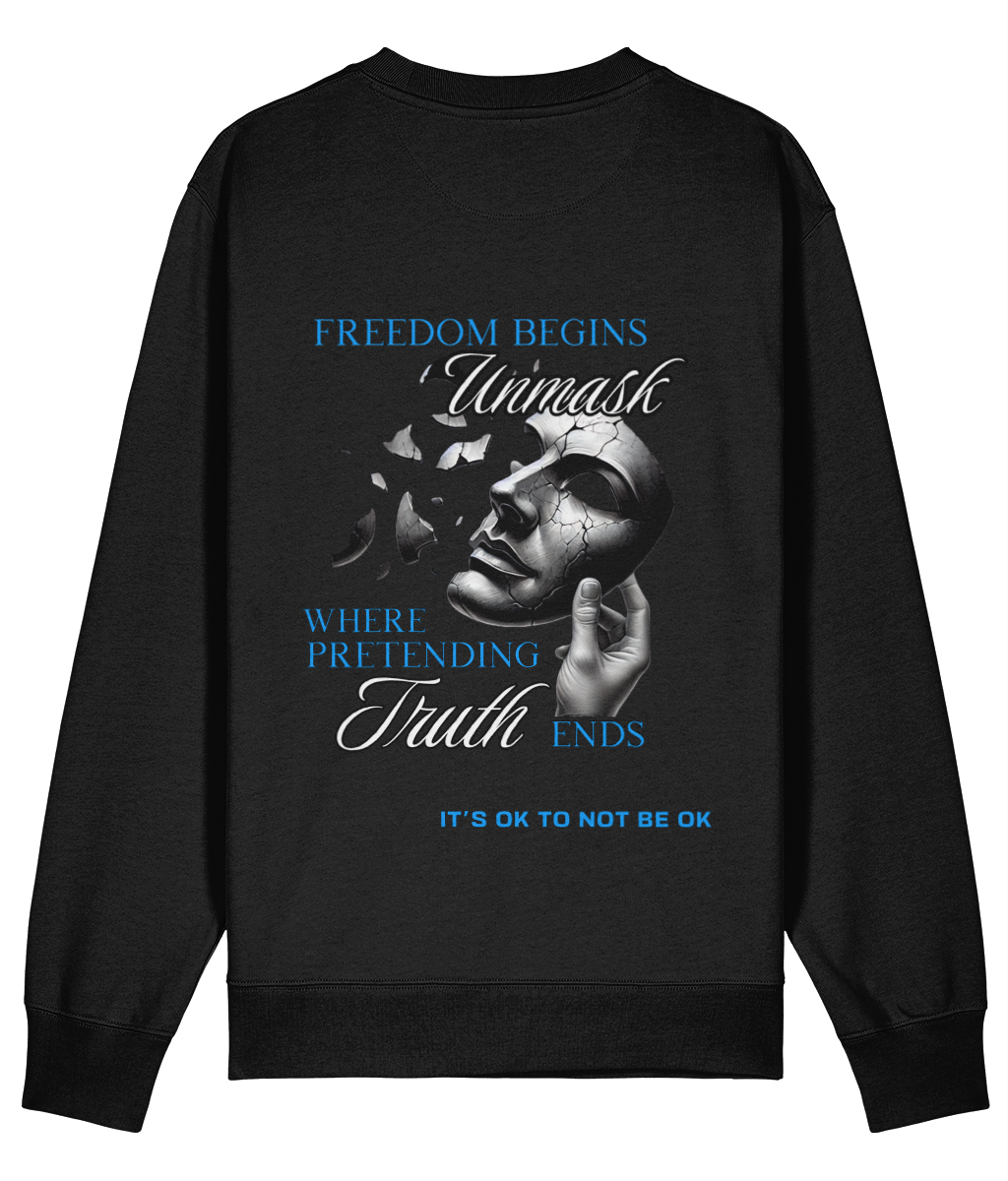 UNMASK  MID-WEIGHT SWEATER - MENTAL HEALTH AWARENESS - 1820 BE TRUE TO YOU