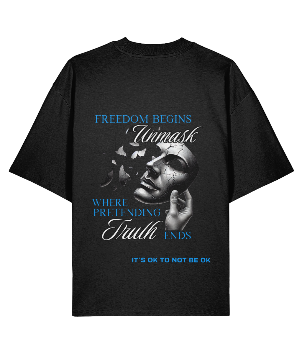 UNMASK LIGHTWEIGHT OVERSIZED T-SHIRT- MENTAL HEALTH AWARENESS - 1820 BE TRUE TO YOU